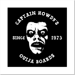 Captain Howdy's Ouija Boads Posters and Art